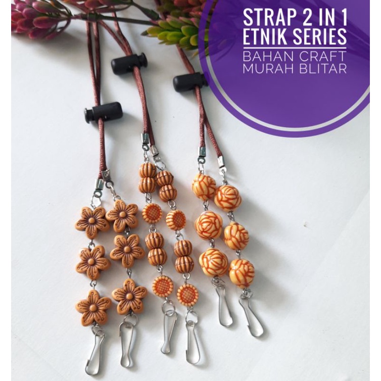 Strap 2 in 1 etnik series/strap tali masker