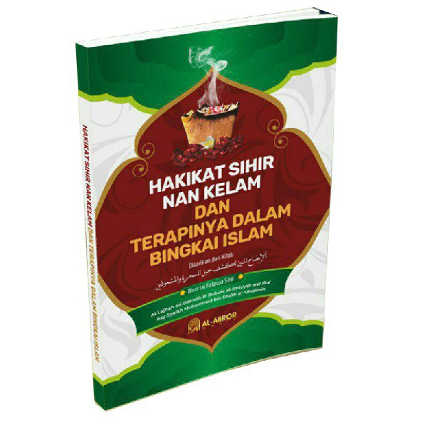 Buku Hakikat Sihir Nan Kelam dan Terapinya dalam Bingkai Islam