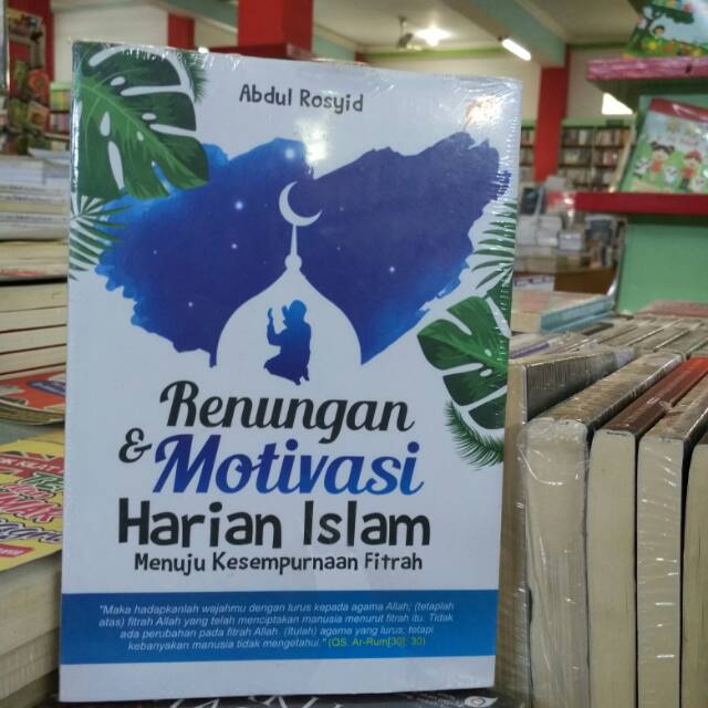 Renungan Dan Motivasi Harian Islam