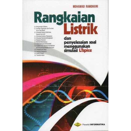 Jual Buku Rangkaian Listrik Dan Penyelesaian Soal Menggunakan Simulasi Ltspice - Mohamad Ramdhani Indonesiashopee Indonesia