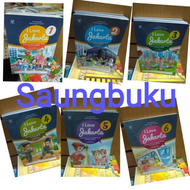 I Love Jakarta Bahasa Inggris SD Kelas 1 2 3 4 5 6 Kurikulum 2013