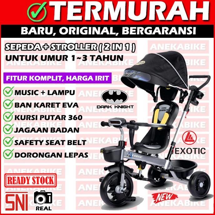 Sepeda Anak Roda Tiga Sepeda Stroller Bayi Roda 3 Exotic Batman 1262