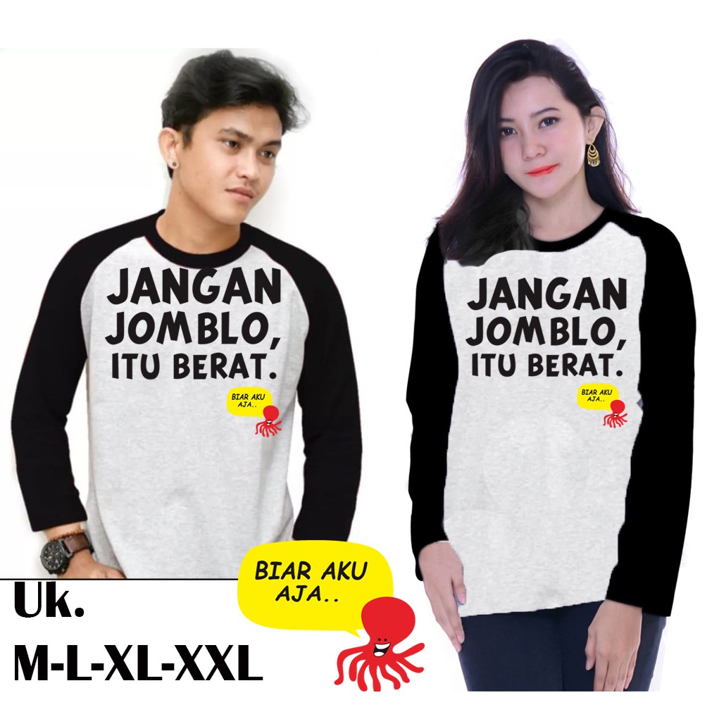 Kaos Raglan | Jangan Jomblo | Kaos lengan panjang | Ukuran M-L-XL-XXL