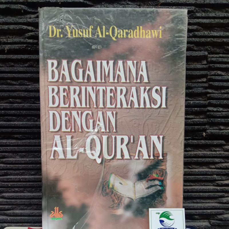 Bagaimana Berinteraksi dengan Al Qur an