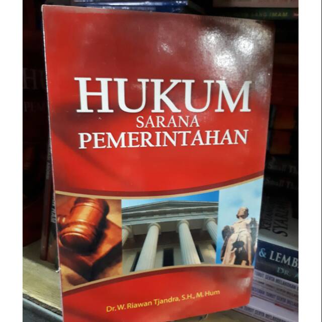 HUKUM SARANA PEMERINTAHAN - RIAWAN TJANDRA