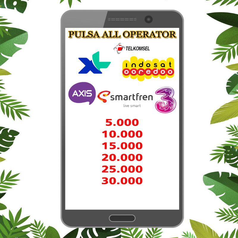 Promo Pulsa Reguler All Operator 5rb-30rb Telkomsel Indosat XL Axis By.U Tri Smartfren