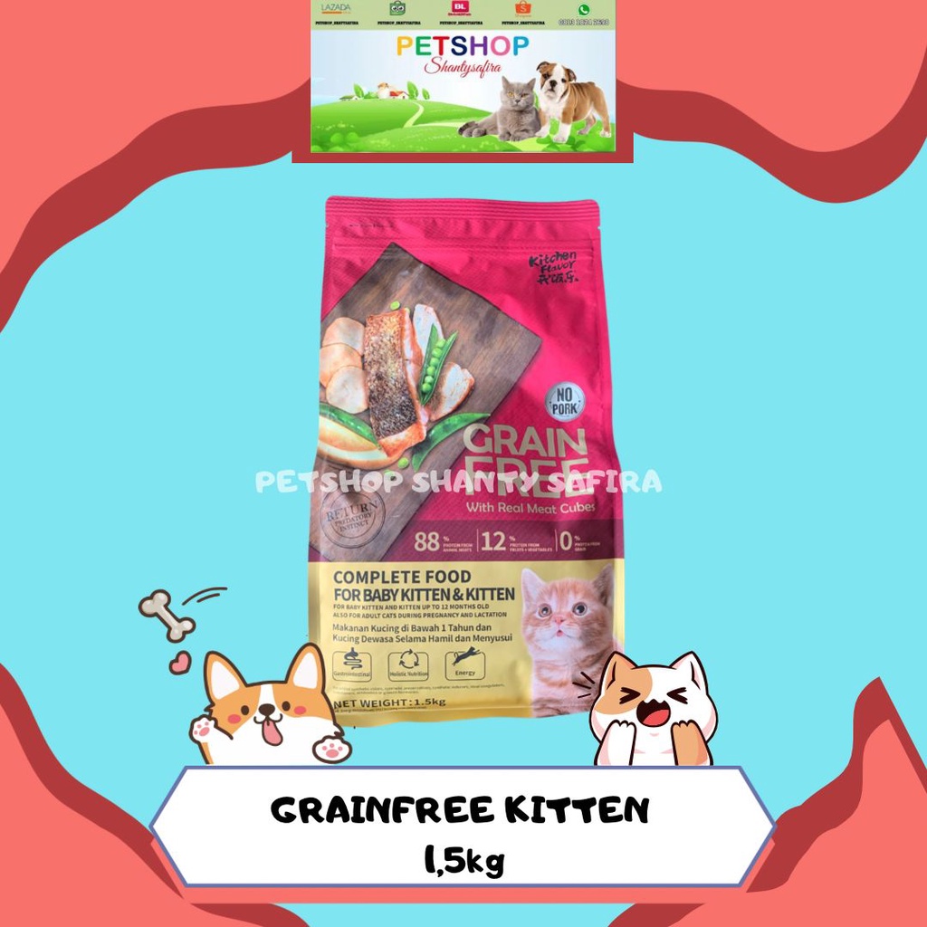 MAKANAN KUCING KITCHEN FLAVOR GRAIN FREE BABY CAT &amp; KITTEN FOOD 1.5KG FRESHPACK