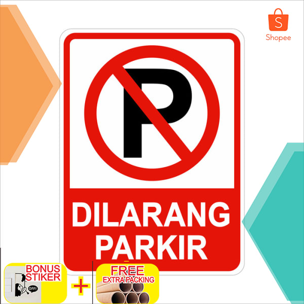 

Rambu DILARANG PARKIR Papan Sign Plat Aluminium 45x60cm Keren