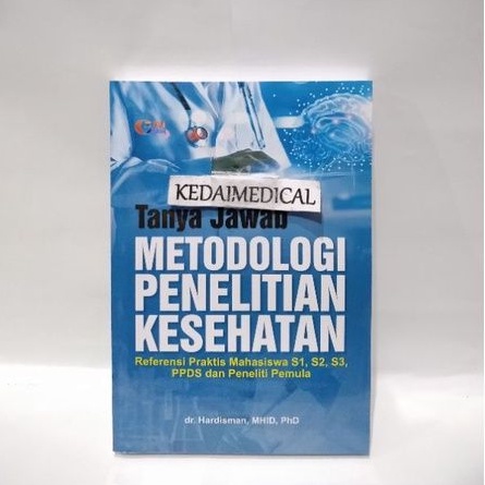 (ORIGINAL) BUKU TANYA JAWAB METODOLOGI PENELITIAN KESEHATAN HARDISMAN