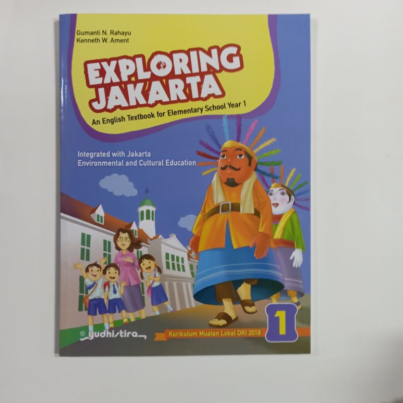 EXPLORING JAKARTA SD KELAS 1,2,3,4,5,6 REVISI KURIKULUM 2013