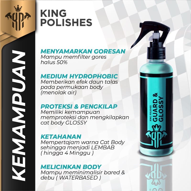 Guard And Glossy KING POLISHES Pengkilap Pengkilat Body Motor Mobil Sealant Guard Efek Daun Talas