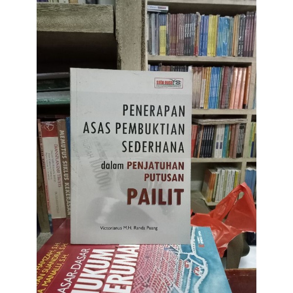 penerapan asas pembuktian sederhana dalam penjatuhan putusan pailit