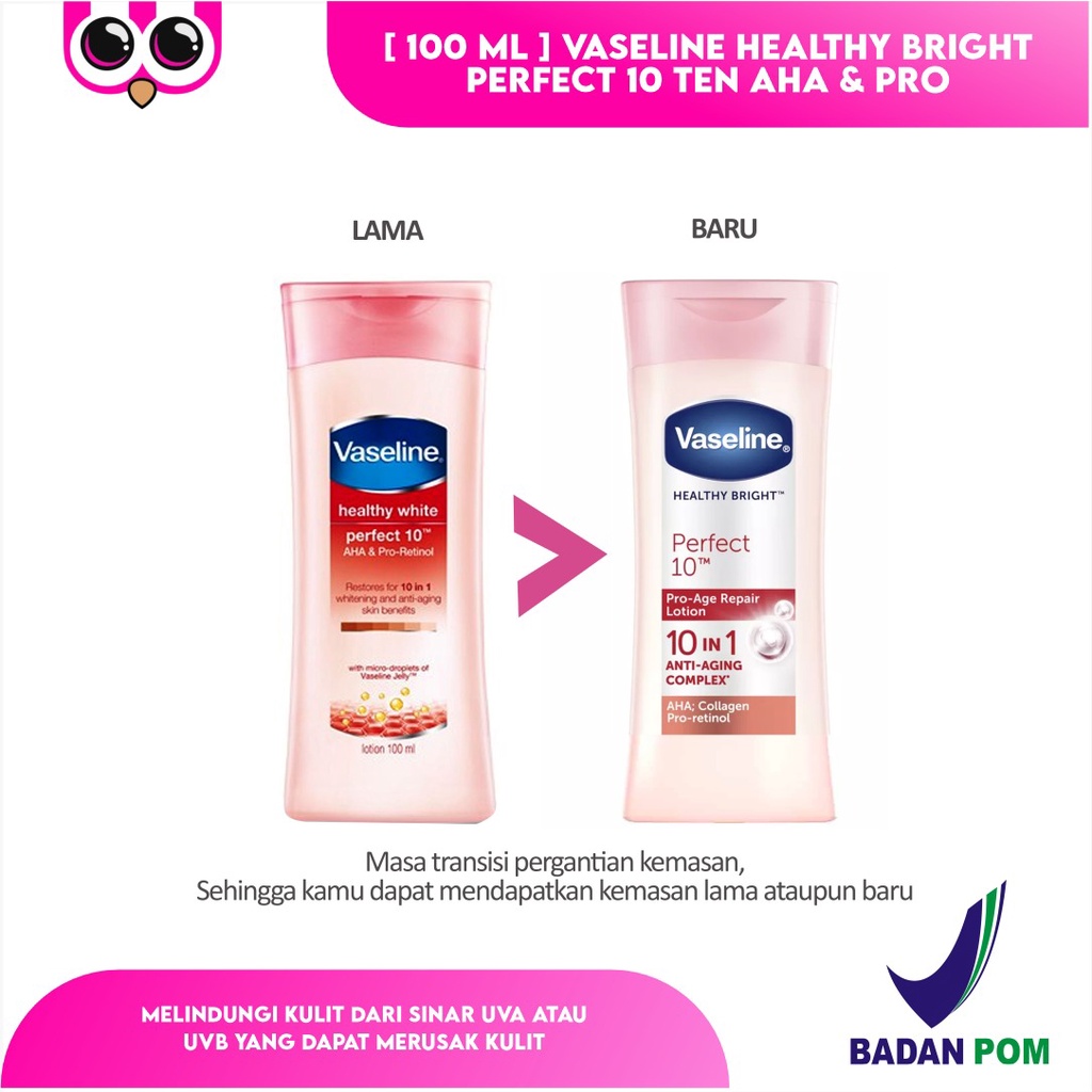 [ 100 ML ] VASELINE HEALTHY BRIGHT PERFECT 10 TEN AHA & PRO - RETINOL 100 ML / HAND BODY