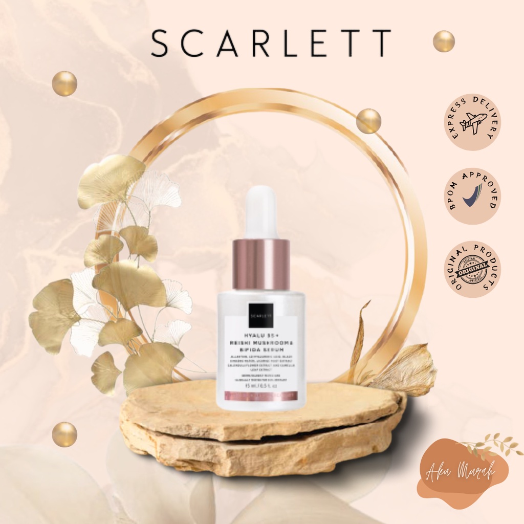 ✨ AKU MURAH ✨ Scarlett Whitening Age Delay + Hyalu B5 + Reishi Mushroom &amp; Bifida Serum 15ml BPOM NEW