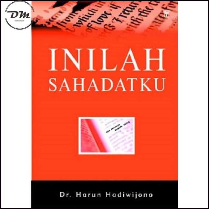 Buku Inilah Sahadatku - Harun Hadiwijono