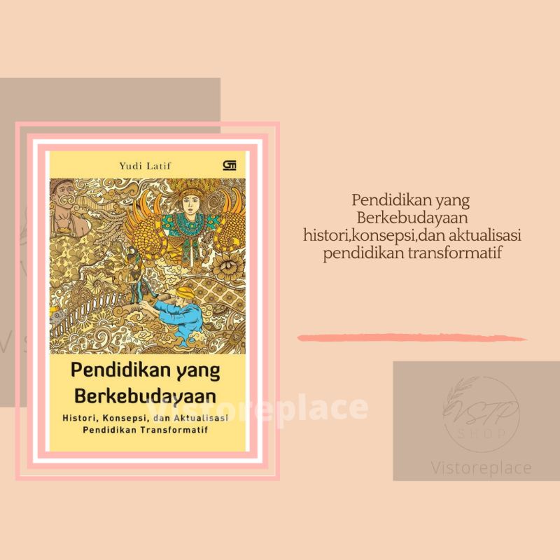 Buku PENDIDIKAN YANG BERKEBUDAYAAN - Yudi latif