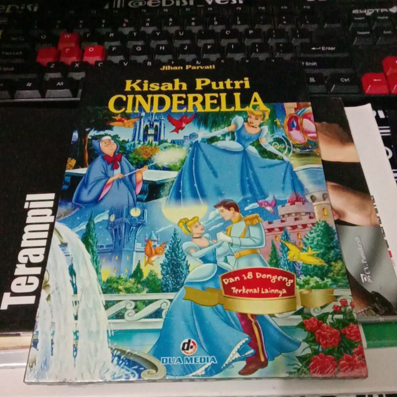 

BUKU KISAH PUTRI CINDERELLA DAN 18 DONGENG TERKENAL LAINNYA