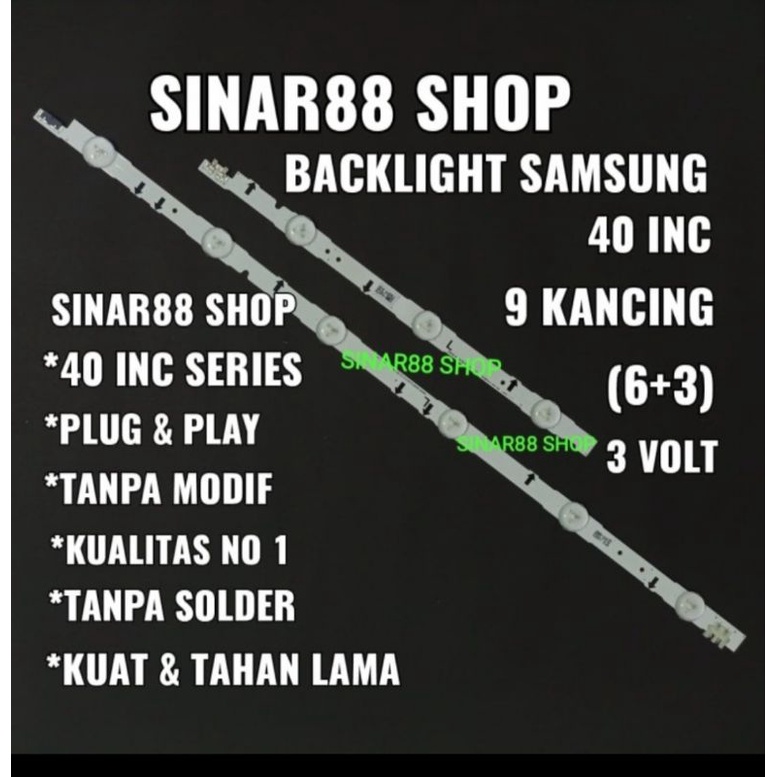BACKLIGHT TV SAMSUNG 9K 3V 9K 6+3 UA 40H5100 AR LAMPU TV LED BL 40
