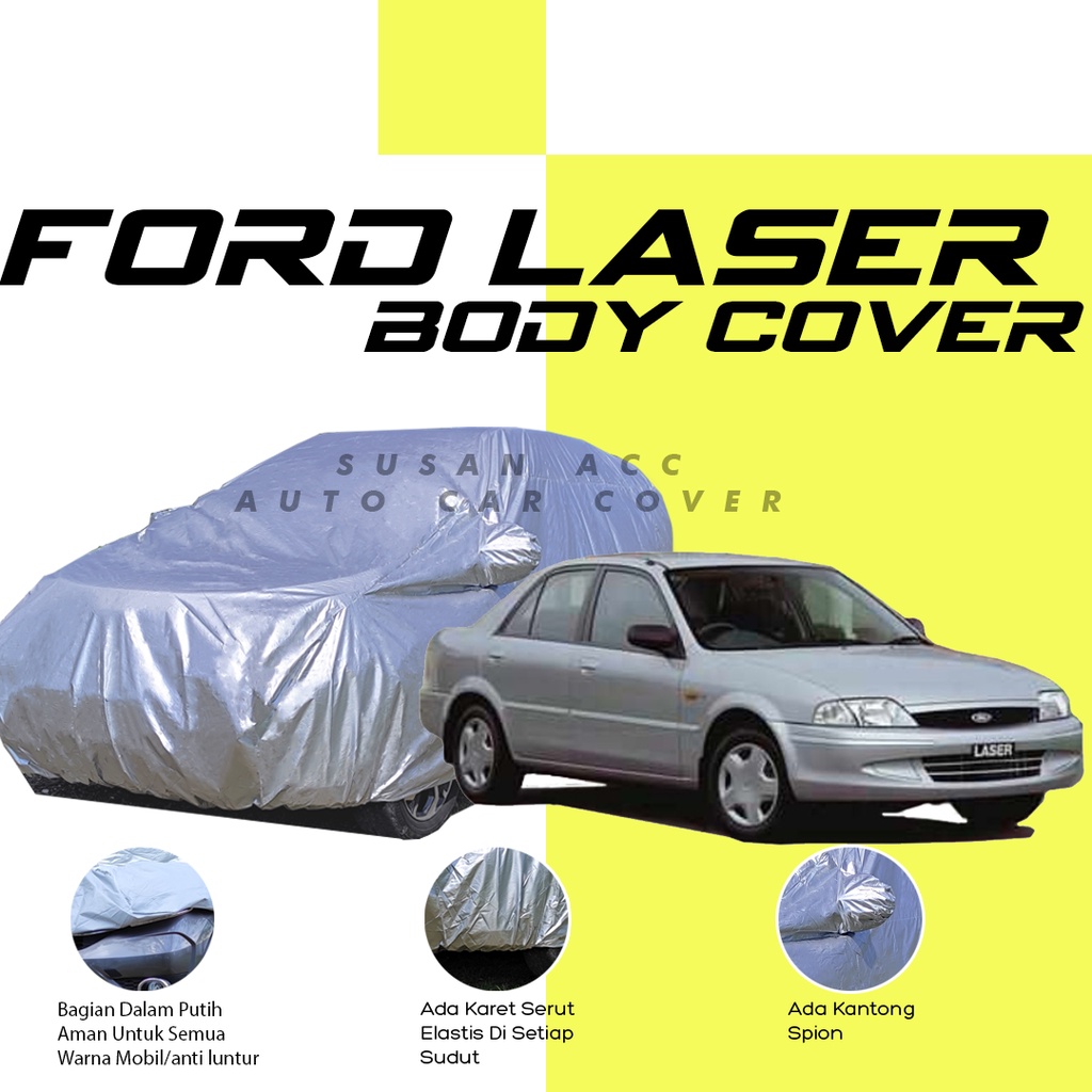 Body Cover Mobil ford laser Sarung Mobil ford laser/ford fieta/corolla great/great corolla/civic/grand civic/civic wonder/raize/rocky