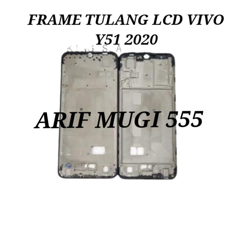 FRAME TULANG TENGAH LCD BEZZEL BAZZEL VIVO Y51 2020 ORIGINAL