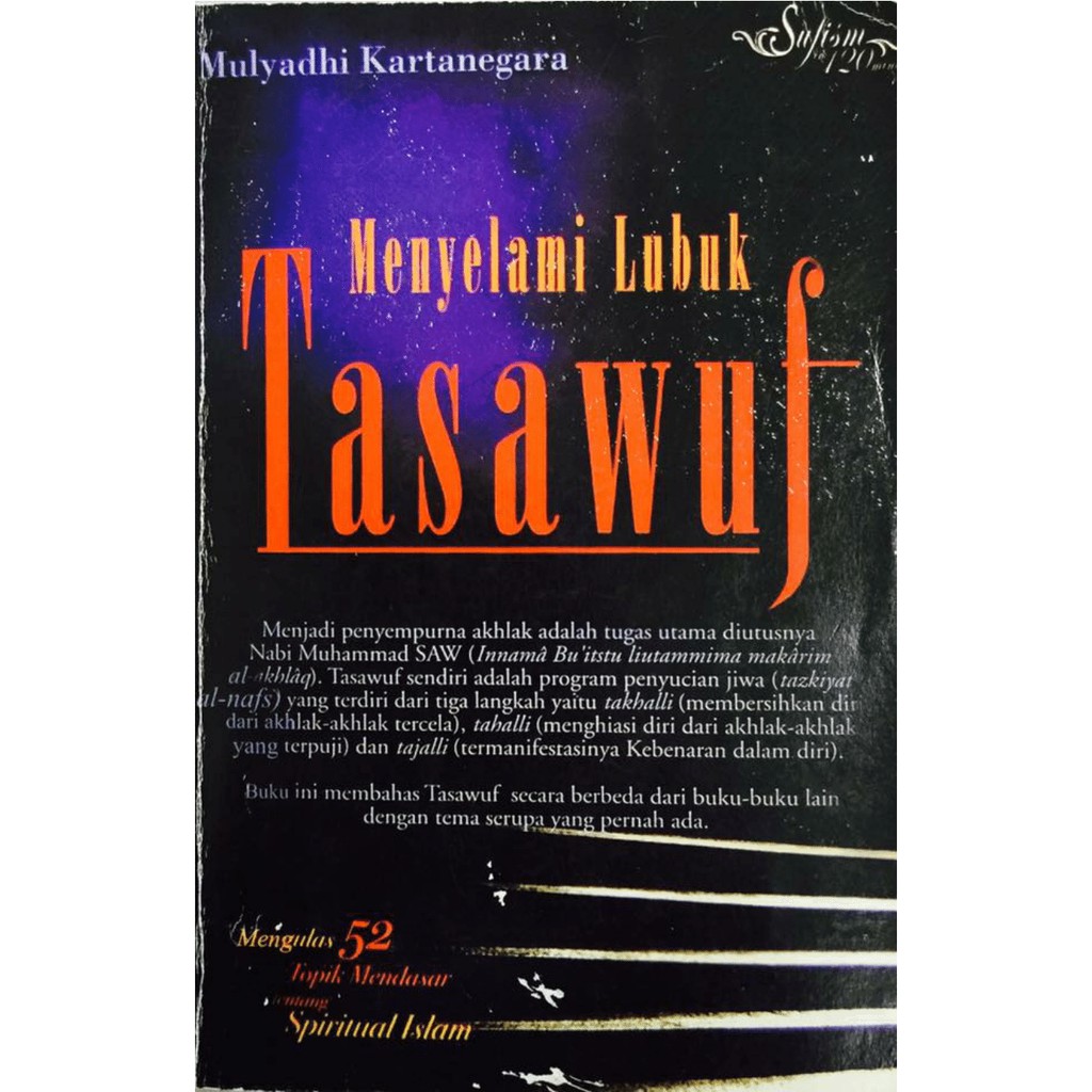 MENYELAMI LUBUK TASAWUF - MULYADHI