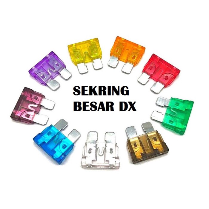 SEKRING BESAR tancap dx sikring fuse blade mobil 10A 15A 30A avanza