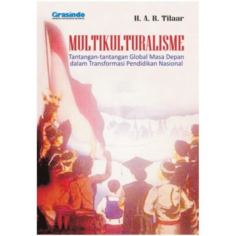 MULTIKULTURALISME. H.A. TILAAR