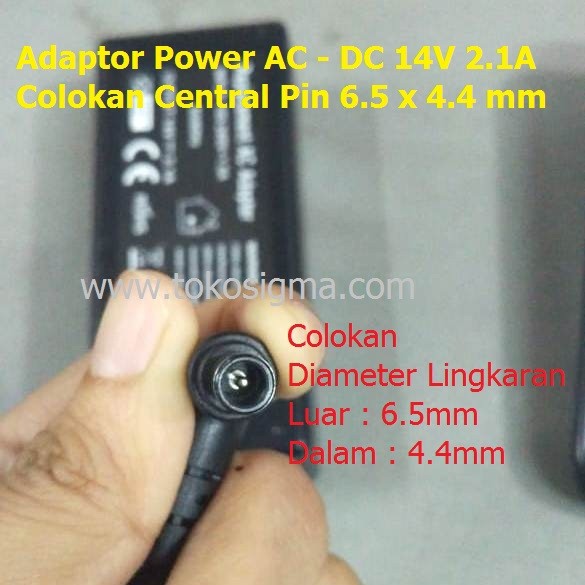 Adaptor 14V 2.1A Power Supply AC to DC Jek 6.5x4.4 mm Jarum Tengah