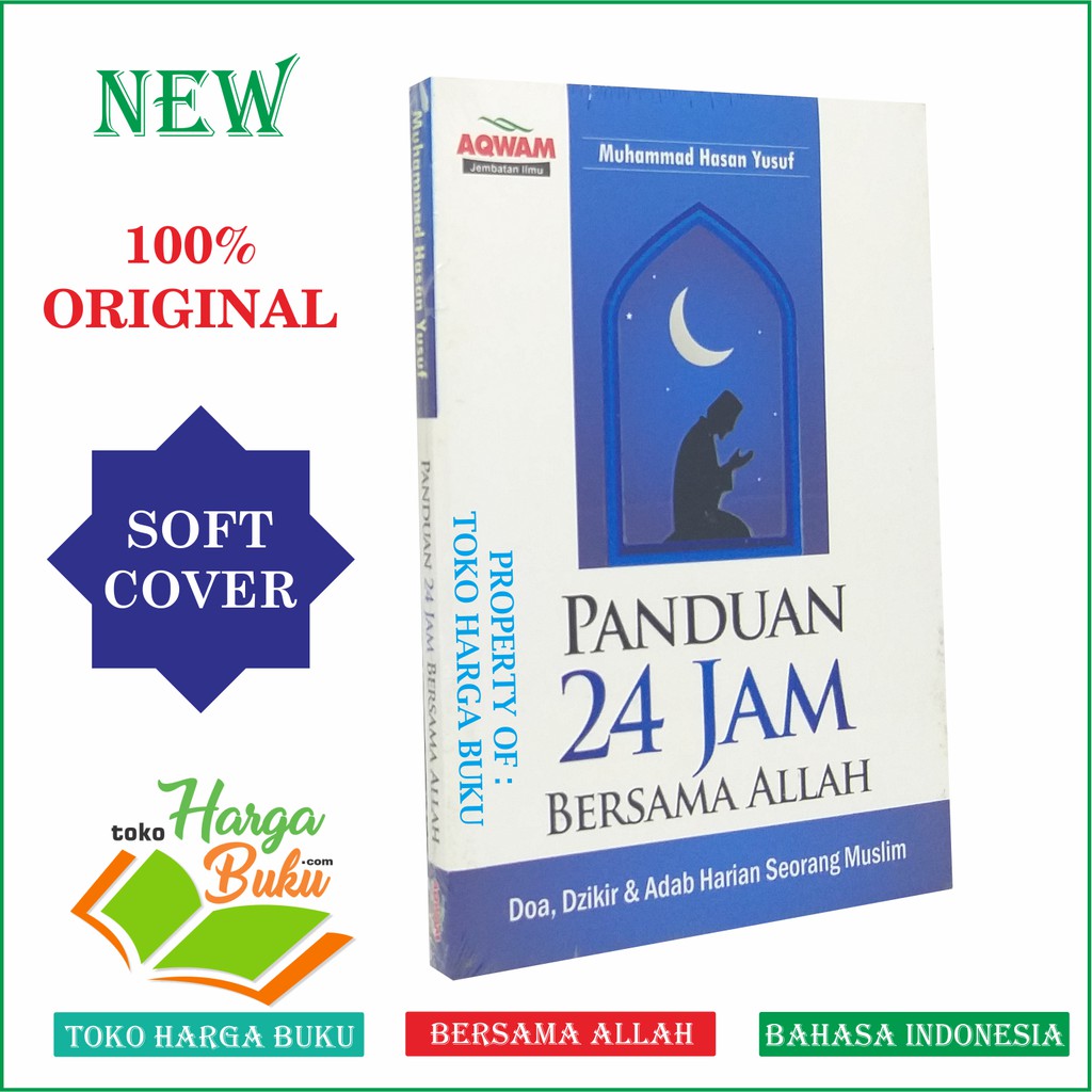 Panduan 24 Jam Bersama Allah - Penerbit Aqwam
