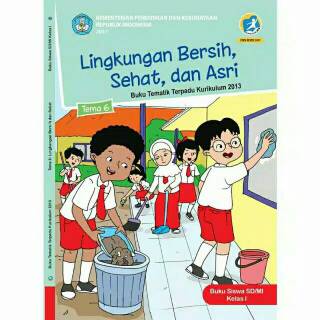 Buku Tematik Kelas 1 TEMA 6 LINGKUNGAN BERSIH,SEHAT DAN ASRI | Shopee