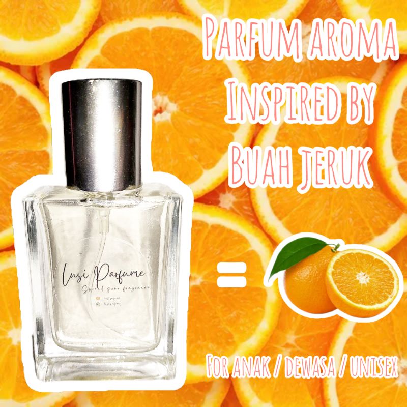 parfum aroma buah jeruk untuk baby anak2 dewasa