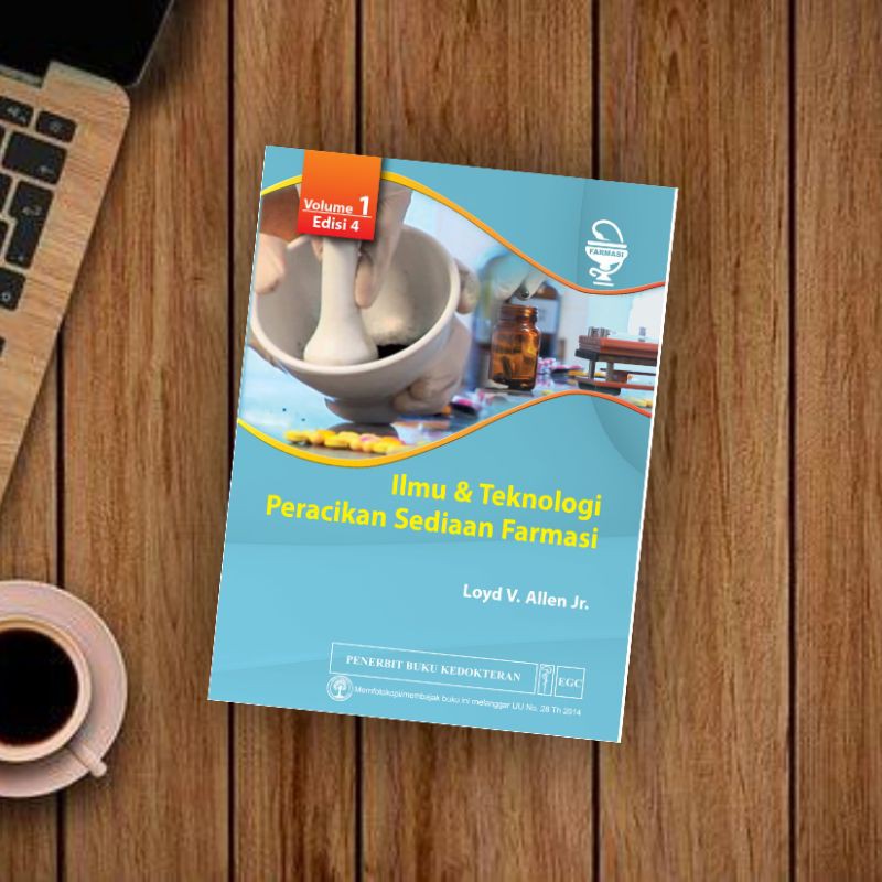 EGC BUKU FARMASI Ilmu dan teknologi peracikan sediaan farmasi Vol.1 Ed.4