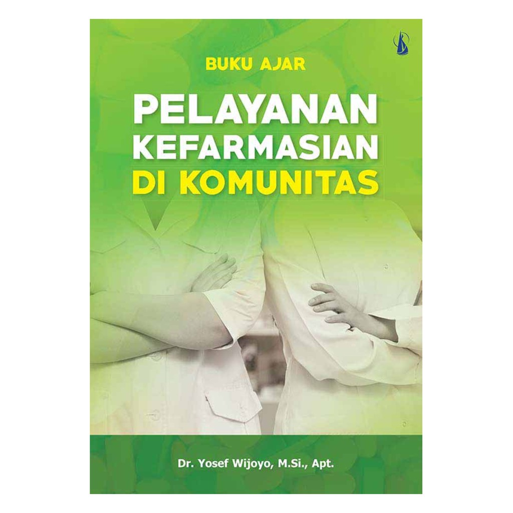 BUKU > Pelayanan Kefarmasian di Komunitas