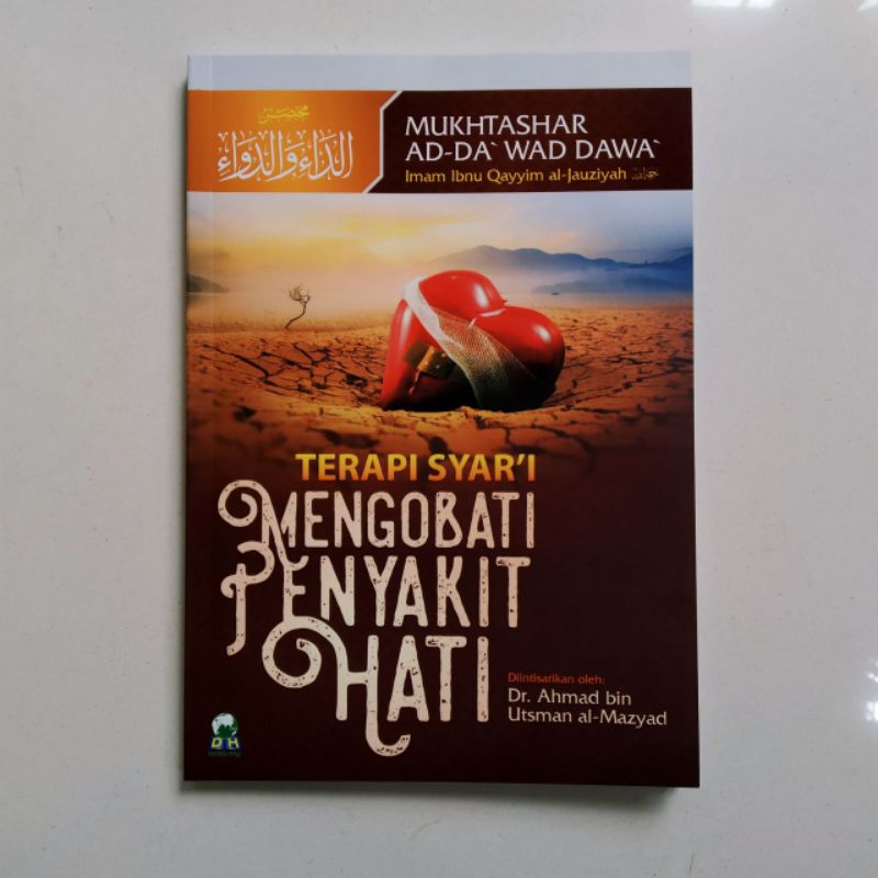 

Terapi Syar'i Mengobati Penyakit Hati