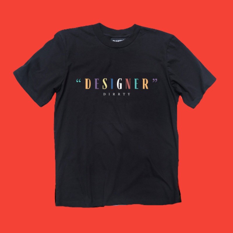 

GetDirrty “Designer” Tee