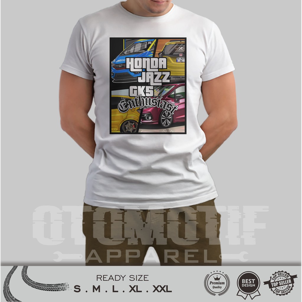 KAOS OTOMOTIF HONDA JAZZ GK5 ENTHUSIAST