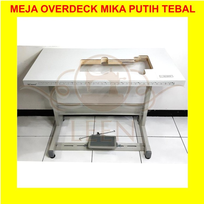 Meja Overdeck / Kam TEBAL MIKA PUTIH Mesin Jahit Overdek Industri LEEN