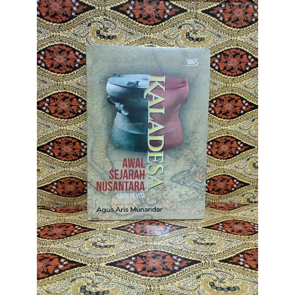 BUKU KALADESA AWAL SEJARAH NUSANTARA-AGUS ARIS MUNANDAR