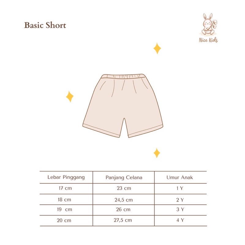 DINOANDBUNNY - BASIC SHORT - Nice Kids  Celana Pendek Anak Unisex Usia 1 Tahun - 4 Tahun