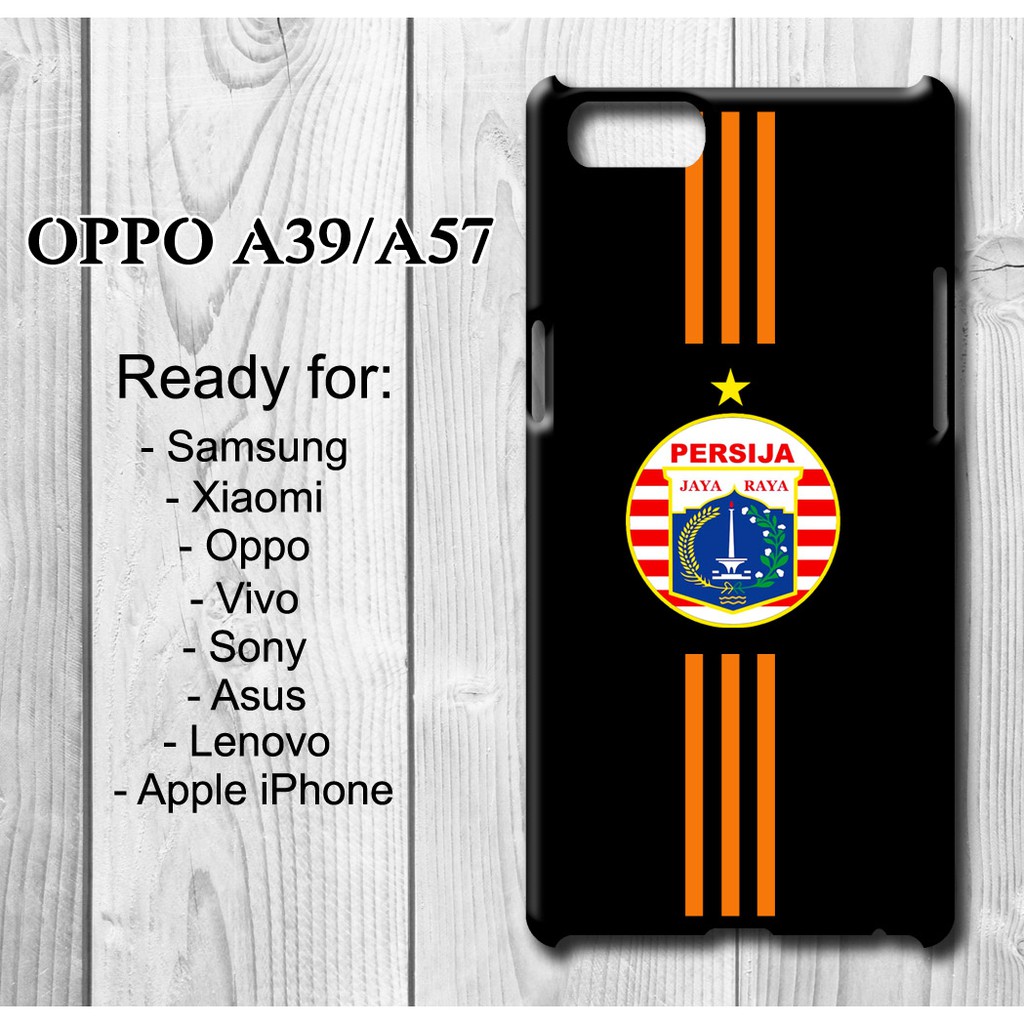 Casing Oppo A39 Oppo A57 Custom Case Persija Wallpaper 1 Shopee Casing Oppo A39 Oppo A57 Custom Case Persija Wallpaper 1 Shopee