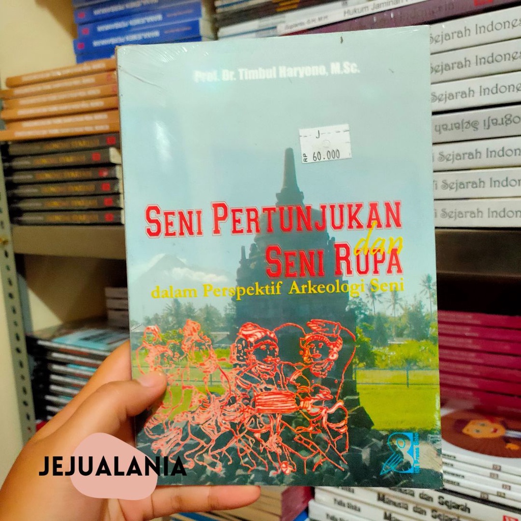 Jual Buku Seni Pertunjukan Dan Seni Rupa Dalam Perspektif Arkeologi