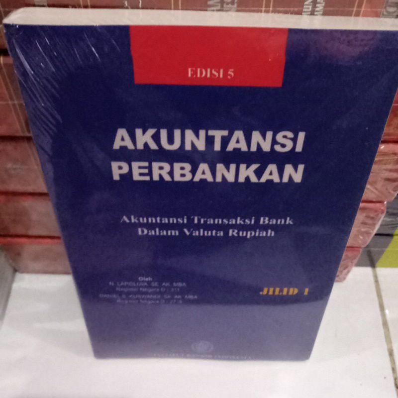 

buku akuntansi perbankan akutansi transaksi bank dalam valuta rupiah jilid 1 edisi 2 n lapoliwa se