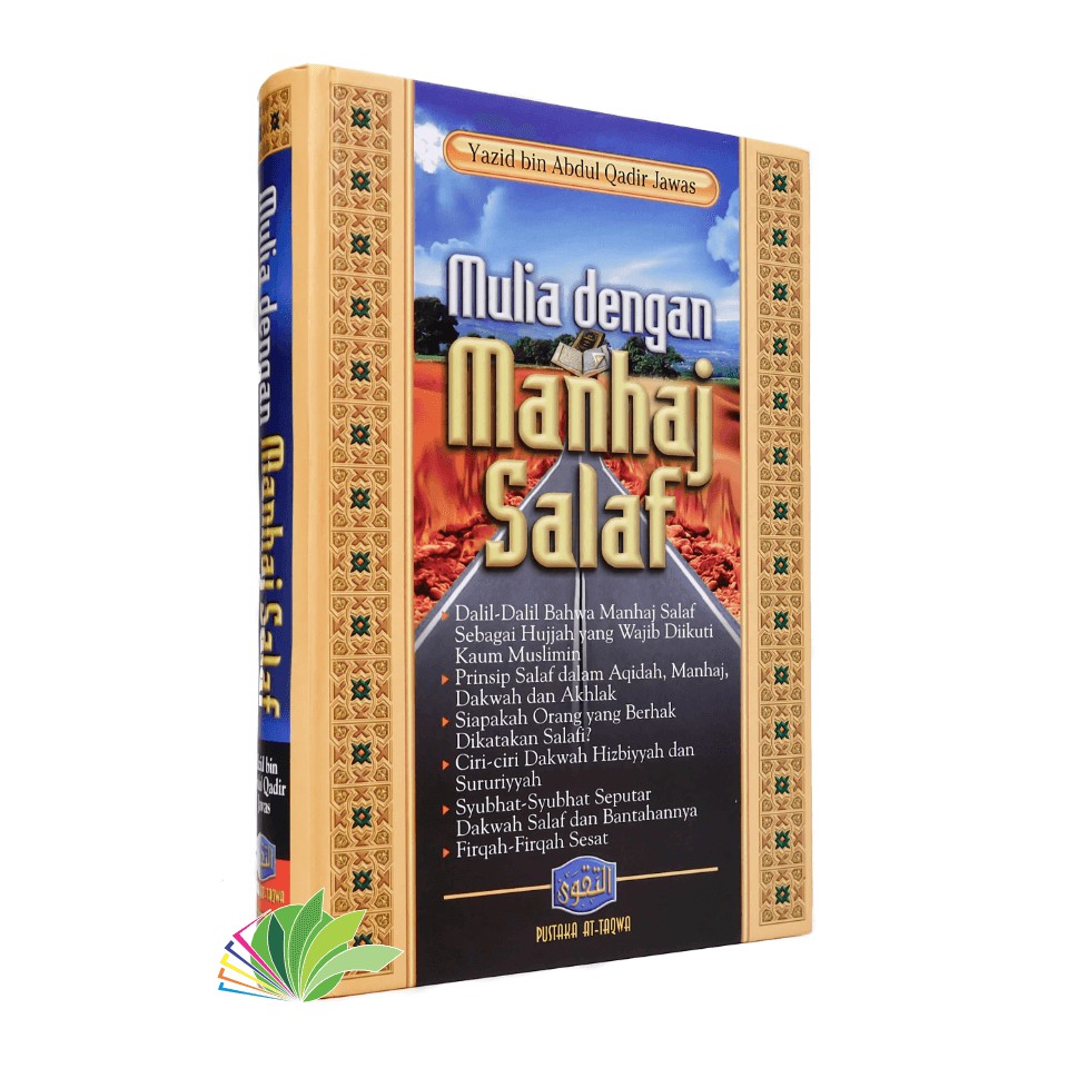Mulia Dengan Manhaj Salaf
