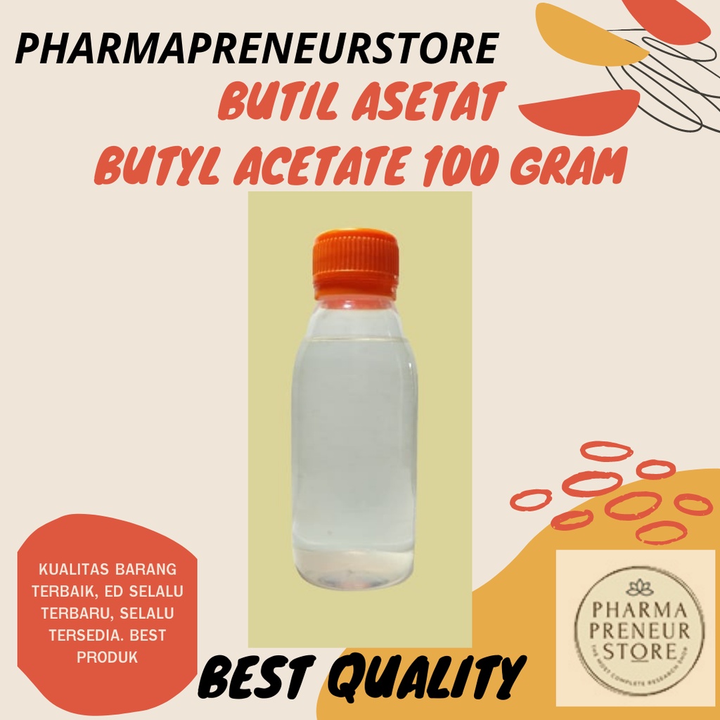 Butyl Acetate - Butil Asetat - Butyl Asetat Best Quality 100 Gram