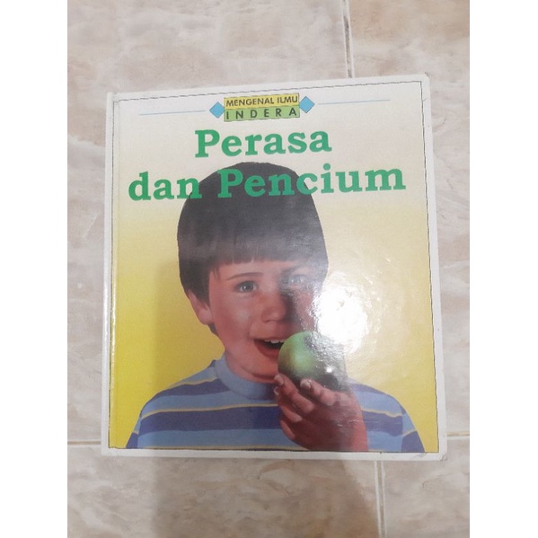Buku Anak Grolier Mengenal Ilmu Indera Perasa dan Pencium