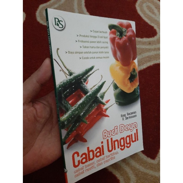 Budidaya Cabe Unggul: Cabai Besar, Cabai Keriting, Cabai Rawit, Dan Paprika