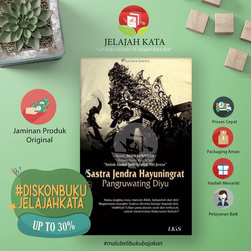 Buku SASTRA JENDRA HAYUNINGRAT PANGRUWATING DIYU - Agus Sunyoto  #OBRALBUKUJELAJAHKATA