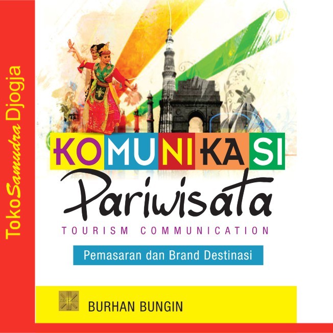 

Buku Komunikasi Pariwisata - Burhan Bungin