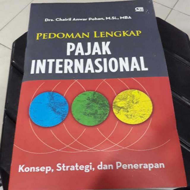 

JUAL BUKU PEDOMAN LENGKAP PAJAK INTERNATIONAL KONSEP STRATEGI DAN PENERAPAN CHAIRIL ANWAR POHAN