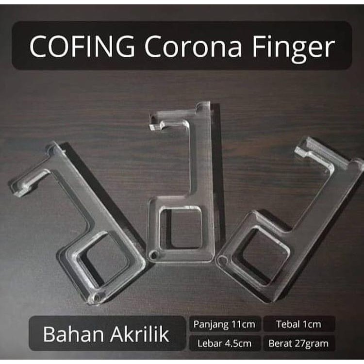 

Cofing (Corona Finger) acrylic